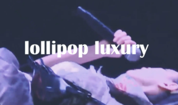 lollipop luxury歌词是什么？