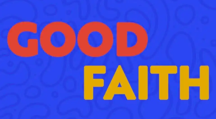 good faith什么意思啊