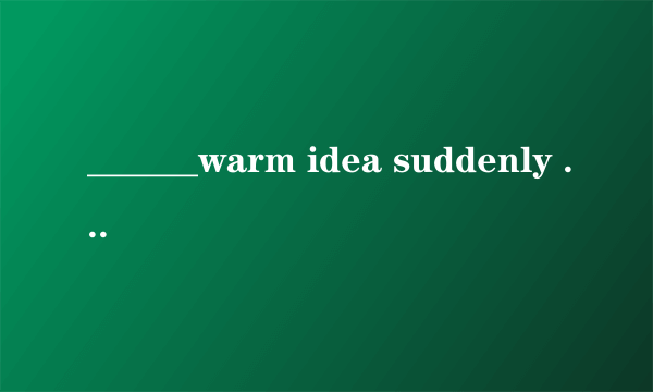 ______warm idea suddenly came to me that i might use the pocket money to buy a gift for my mom.